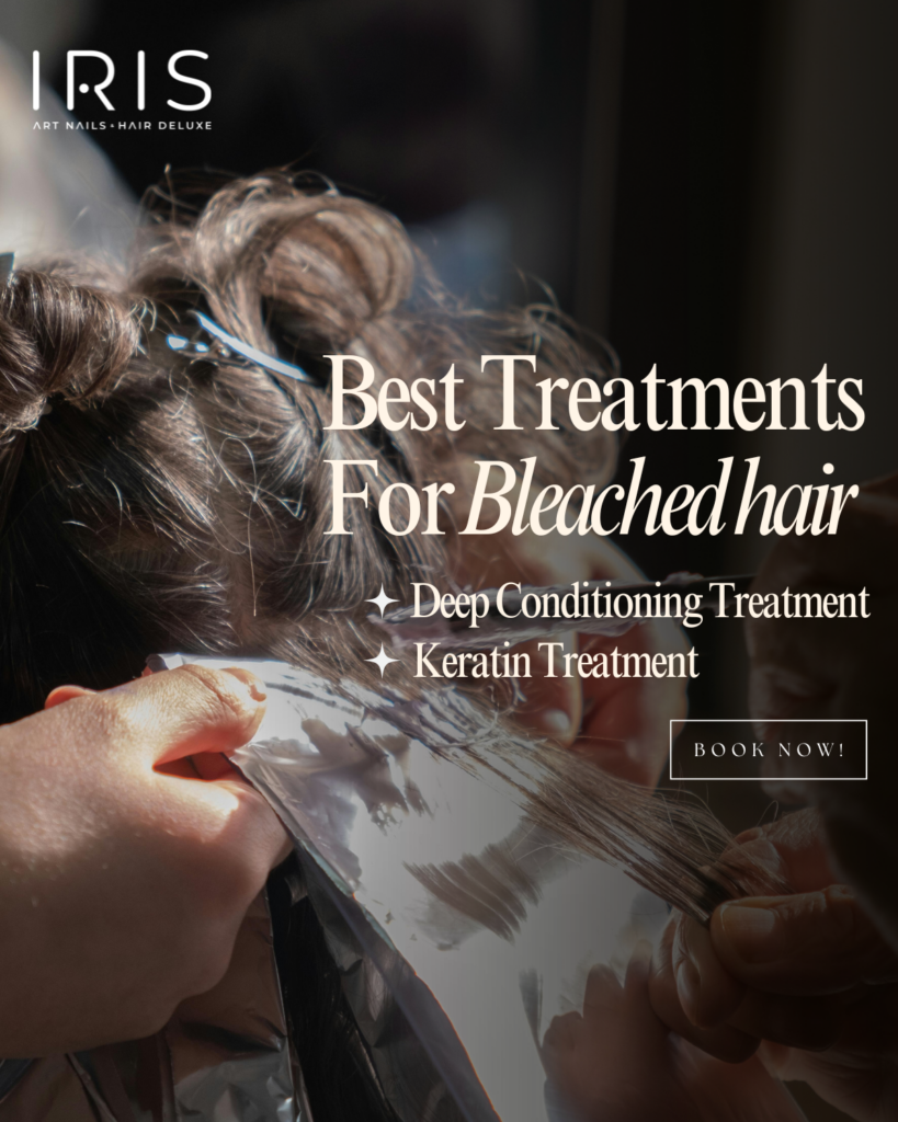 Hair treatment for damaged bleached hair with deep conditioning and keratin treatment at IRIS Hair Salon